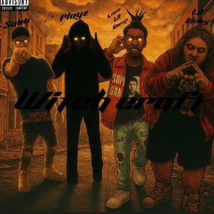Witchcraft (feat. Loco LilGwap & MBE 4savv)