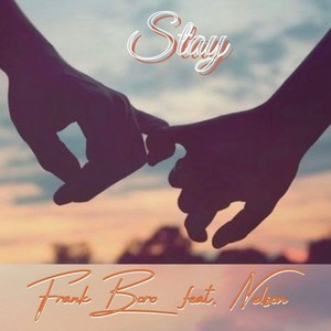 Stay(feat. Nelson) (Remix|Explicit)