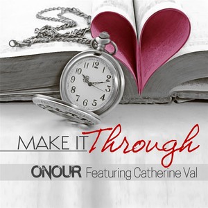 Make It Through (feat. Catherine Val)