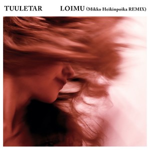 Loimu (Mikko Heikinpoika Remix)