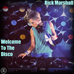 Welcome To The Disco (Original Mix)