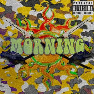 Morning (feat. SB Nate) (Explicit)