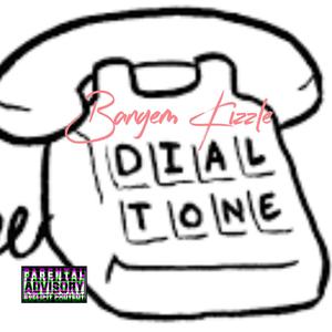 Dial Tone (Explicit)