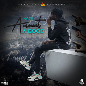 Kash - Amount A Good - Clean