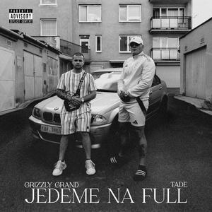 Jedeme na full (Explicit)