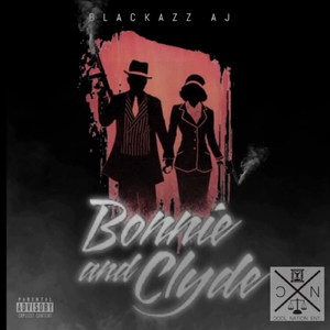 Bonnie & Clyde (Explicit)