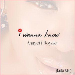 I Wanna Know (Radio Edit)