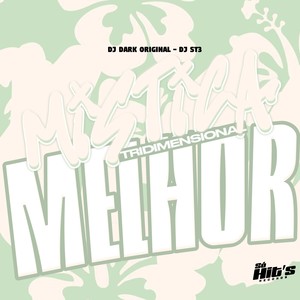 Mistica Tridimensional Melhor (Explicit)