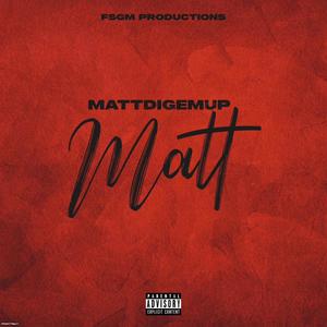 Matt (Explicit)