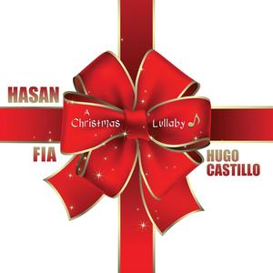 A Christmas Lullaby (feat. Fia & Hugo Castillo)