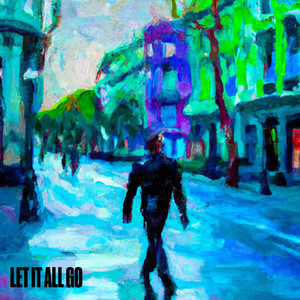 Let It All Go