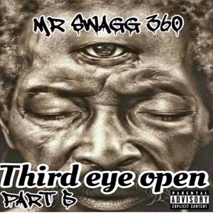 Third Eye Open, Pt. 5 (Explicit)