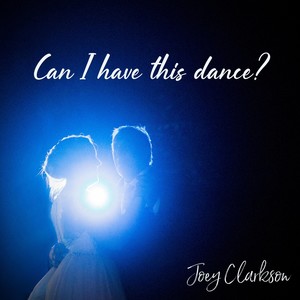 Can I Have This Dance?(feat. Dan Edwards & Máiréad)