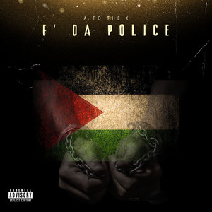 F da Police (Explicit)