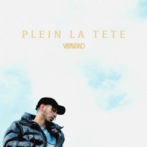 Plein la tête (Explicit)