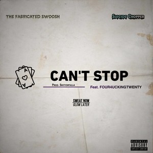 CAN'T STOP (Explicit)