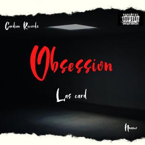 Obsession (Explicit)
