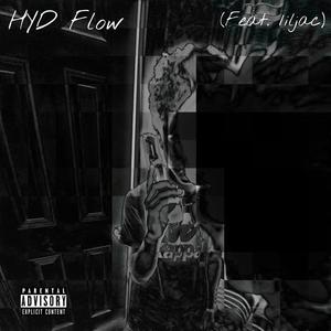 HYD Flow (feat. 1iljac) [Explicit]