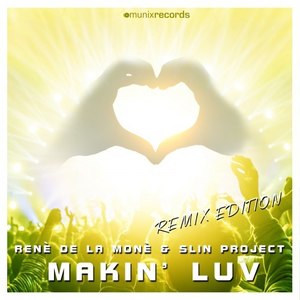 Makin' Luv (Dance Dealers Remix Edit)
