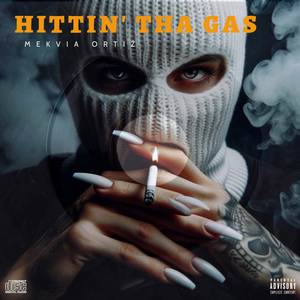 HITTIN THA GAS (Explicit)