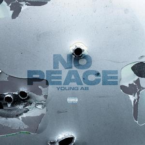 No Peace (Explicit)