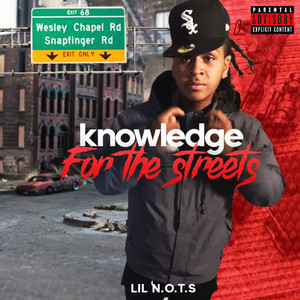 Knowledge For The Streets (Explicit)