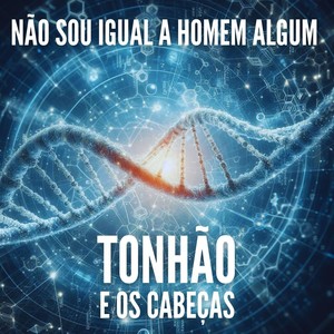 Não Sou Igual a Homem Algum