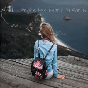 Mj31 - Broke her heart in Paris