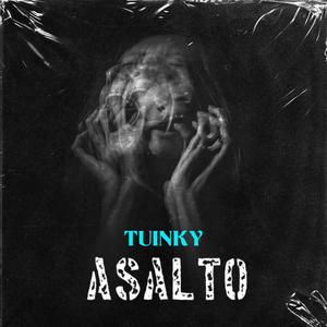 Asalto (feat. Lil Tuinky)