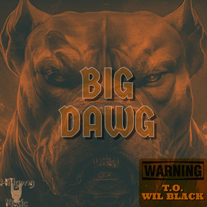 Big Dawg (Explicit)