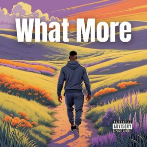 What More (Explicit)