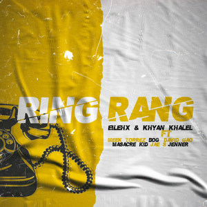 Ring Rang (Explicit)