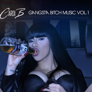 Gangsta B**ch Music Vol 1