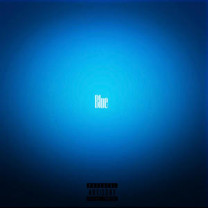 Blue (Explicit)