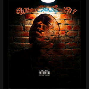 Where The Love At (Explicit)