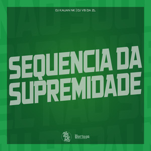 Sequencia da Supremidade (Explicit)