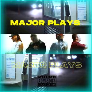 Major plays (FEAT. LUMINARY, N8TH, CARMER )feat. LUMINARY, N8TH & CARMER[ [Explicit]