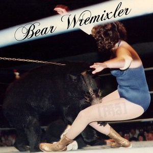 Bear Wrestler (Binary Division Remix|Explicit)