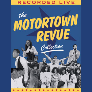 Motortown Revue - 40th Anniversary Collection