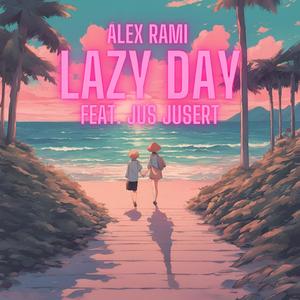 Lazy Day (feat. jus jusert)