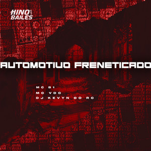 Automotivo Freneticado (Explicit)