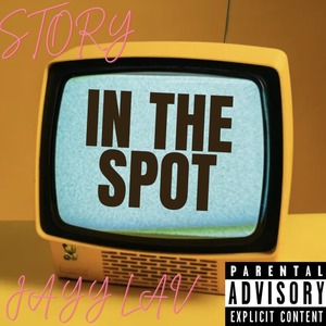 In The Spot (Explicit)