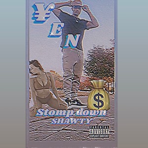 Stomp Down (Explicit)