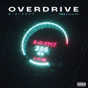 Overdrive (Explicit)