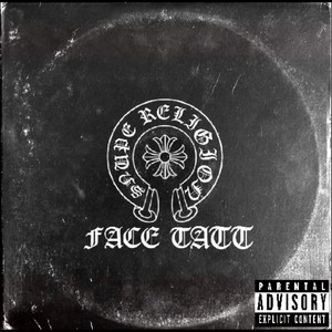 Face Tatt (Explicit)