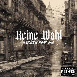 Keine Wahl (feat. Gno Music) [Explicit]