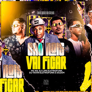 Bão Nois Vai Ficar (Explicit)