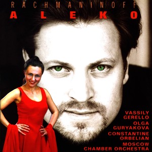 Rachmaninov, S.: Aleko (Opera) / Pushkin, A.: The Gypsies