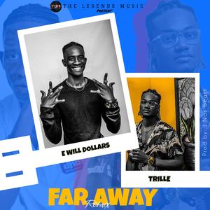 FAR AWAY (feat. Trille) (Explicit)