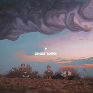 Ghost Town (Explicit)